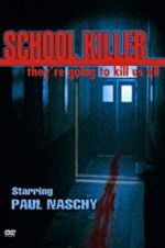 Watch School Killer Megashare8