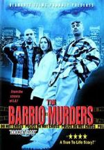 Watch The Barrio Murders Megashare8