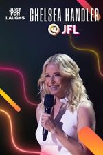 Watch Just for Laughs 2022: The Gala Specials - Chelsea Handler Megashare8