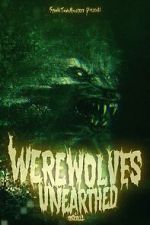 Watch Werewolves Unearthed Online Megashare8