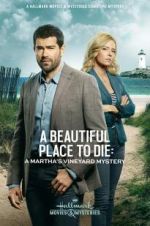 Watch Martha\'s Vineyard Mysteries: A Beautiful Place to Die Megashare8