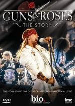 Watch Guns N\' Roses: The Story Megashare8