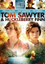 Watch Tom Sawyer & Huckleberry Finn Megashare8