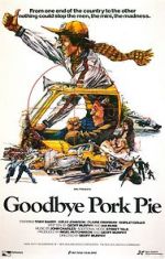 Watch Goodbye Pork Pie Megashare8