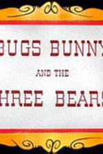 Watch Bugs Bunny and the Three Bears Megashare8