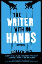 Watch The Writer with No Hands: Final Cut Megashare8