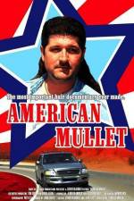 Watch American Mullet Megashare8