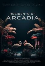 Watch Residents of Arcadia Megashare8