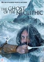 Watch The Ghost of the Neolithic Megashare8