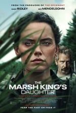 Watch The Marsh King\'s Daughter Megashare8