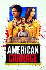Watch American Carnage Megashare8