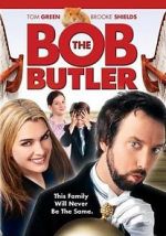 Watch Bob the Butler Megashare8