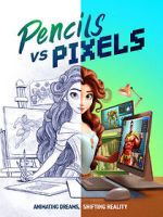 Watch Pencils vs Pixels Megashare8