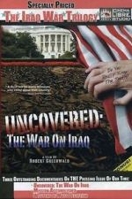 Watch Uncovered: The War on Iraq Megashare8