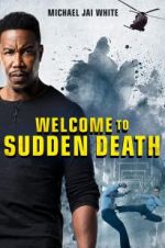 Watch Welcome to Sudden Death Megashare8