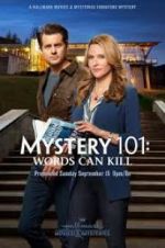 Watch Mystery 101: Words Can Kill Megashare8
