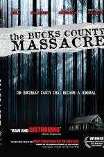 Watch The Bucks County Massacre Megashare8