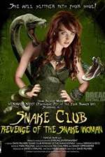 Watch Snake Club Revenge of the Snake Woman Megashare8