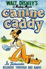 Watch Canine Caddy Megashare8