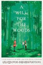Watch A Will for the Woods Megashare8