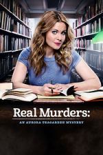 Watch Real Murders: An Aurora Teagarden Mystery Megashare8