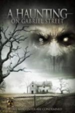 Watch A Haunting on Gabriel Street Megashare8