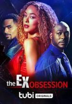 Watch The Ex Obsession Megashare8