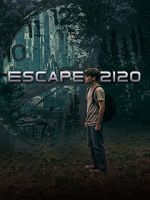Watch Escape 2120 Megashare8