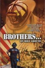 Watch Brothers On Holy Ground Megashare8