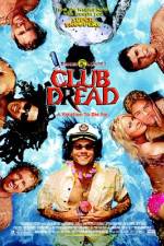 Watch Club Dread Megashare8