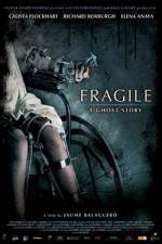 Watch Frgiles (Fragile) Megashare8