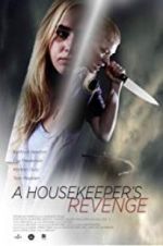 Watch A Housekeeper\'s Revenge Megashare8