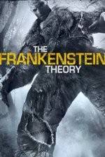 Watch The Frankenstein Theory Megashare8