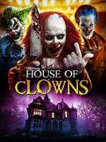 Watch House of Clowns Megashare8