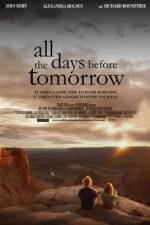 Watch All the Days Before Tomorrow Megashare8