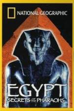 Watch National Geographic Egypt Secrets of the Pharaoh Megashare8