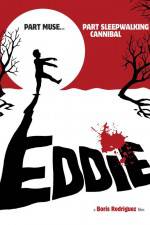 Watch Eddie The Sleepwalking Cannibal Megashare8