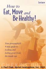 Watch How to Eat, Move and Be Healthy Megashare8