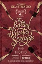 Watch The Ballad of Buster Scruggs Megashare8