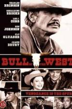 Watch The Bull of the West Megashare8