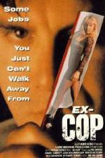 Watch Ex-Cop Megashare8