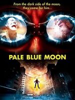 Watch Pale Blue Moon Megashare8