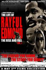 Watch The Life of Rayful Edmond Megashare8