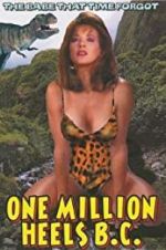 Watch One Million Heels B.C. Megashare8