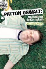 Watch Patton Oswalt No Reason to Complain Megashare8