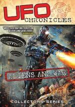 Watch UFO Chronicles: Aliens and War Megashare8