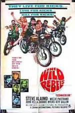 Watch Wild Rebels Megashare8
