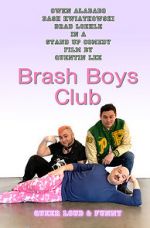 Watch Brash Boys Club Megashare8