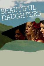 Watch Beautiful Daughters Megashare8