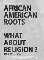 Watch African American Roots Megashare8